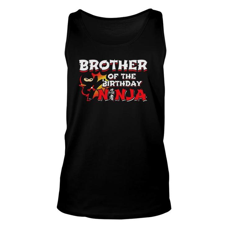 Ninja Birthday Party Brother Of The Birthday Ninja Unisex Tank Top