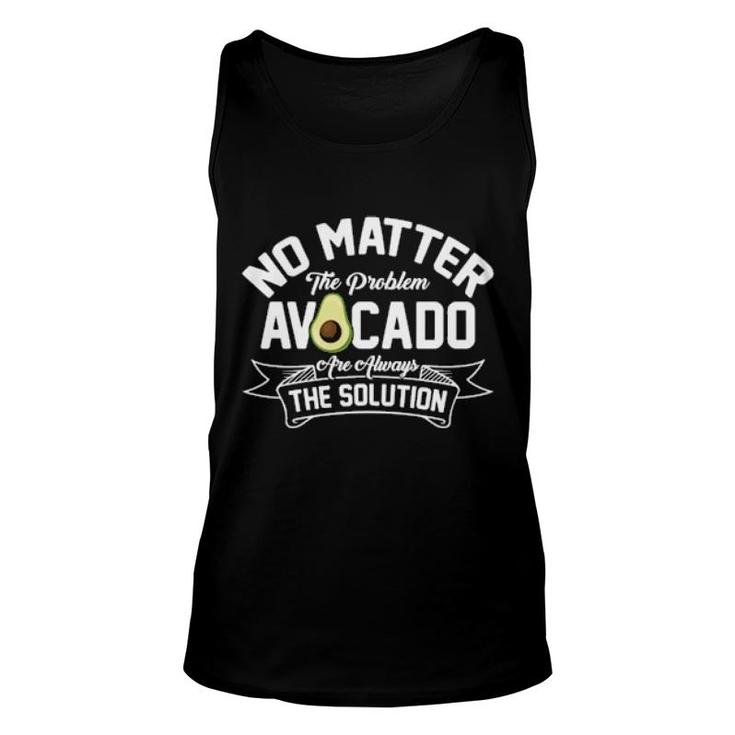 No Matter The Problem Avocado Solution Guacamole Vegan Tank Top