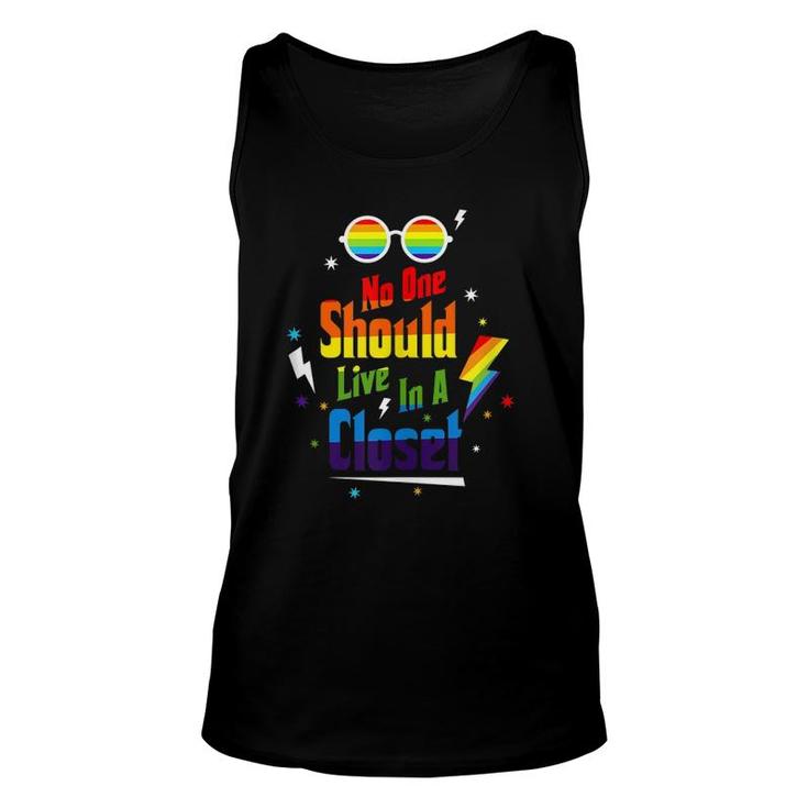 No One Should Live In A Closet Lgbt-Q Gay Pride Proud Ally  Unisex Tank Top