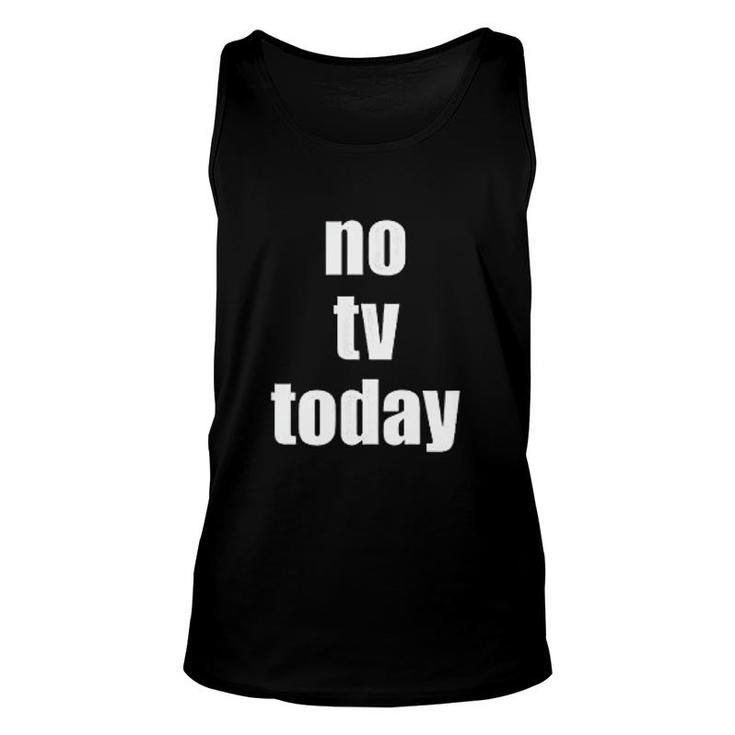 No Tv Today Screenfree Grounded Unisex Tank Top