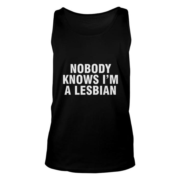 Nobody Knows Im A Lesbian Unisex Tank Top
