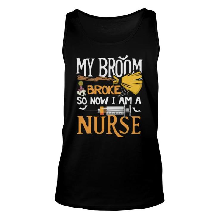 Nurse - Halloween - My Broom Broke  Unisex Tank Top