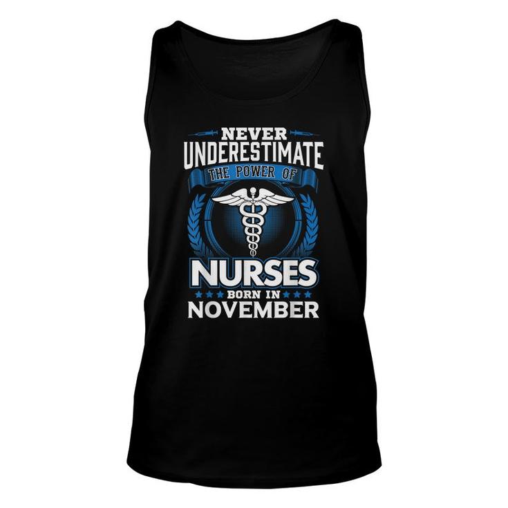 Nurses Born In November Birthday Gift Nurse Gift Rn Lpn  Unisex Tank Top