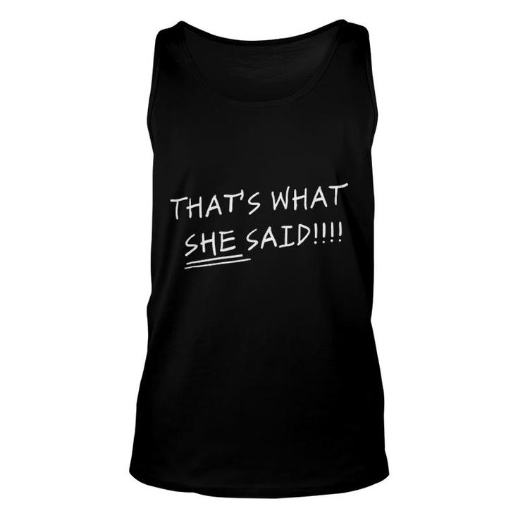 Office Thats What She Said Quote Unisex Tank Top
