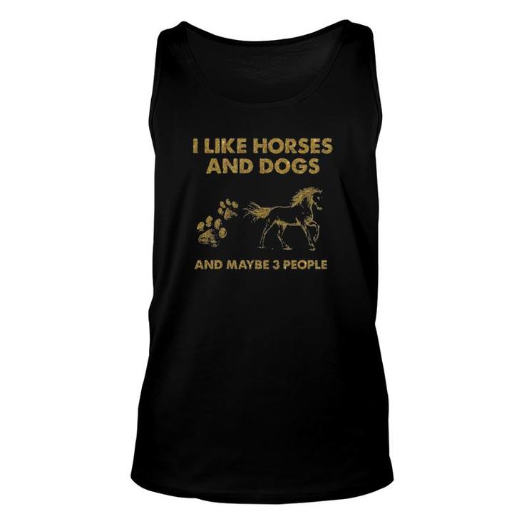 Official I Like Horses And Dogs And Maybe 3 People Unisex Tank Top