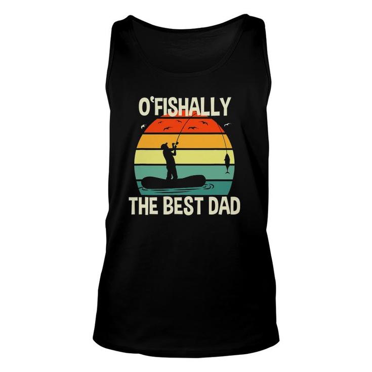 Ofishally The Best Dad Vintage Gift For Fisherman Unisex Tank Top