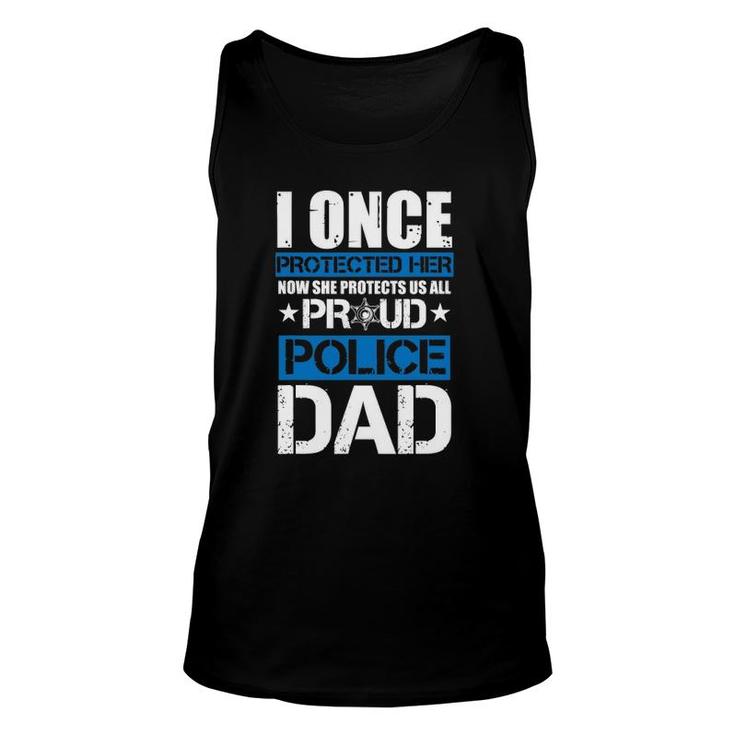Mens I Once Protected Her Now She Protects Us Proud Police Dad Tank Top