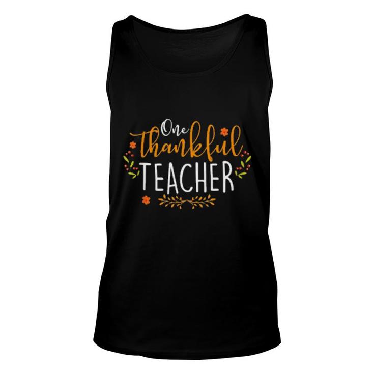One Thankful Teacher Happy Thanksgiving Day Thankful Teacher Tank Top