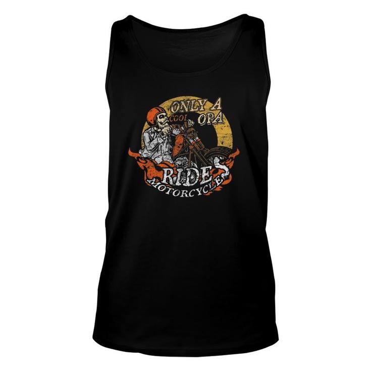 Only Cool Opa Rides Motorcycles Father's Day Unisex Tank Top