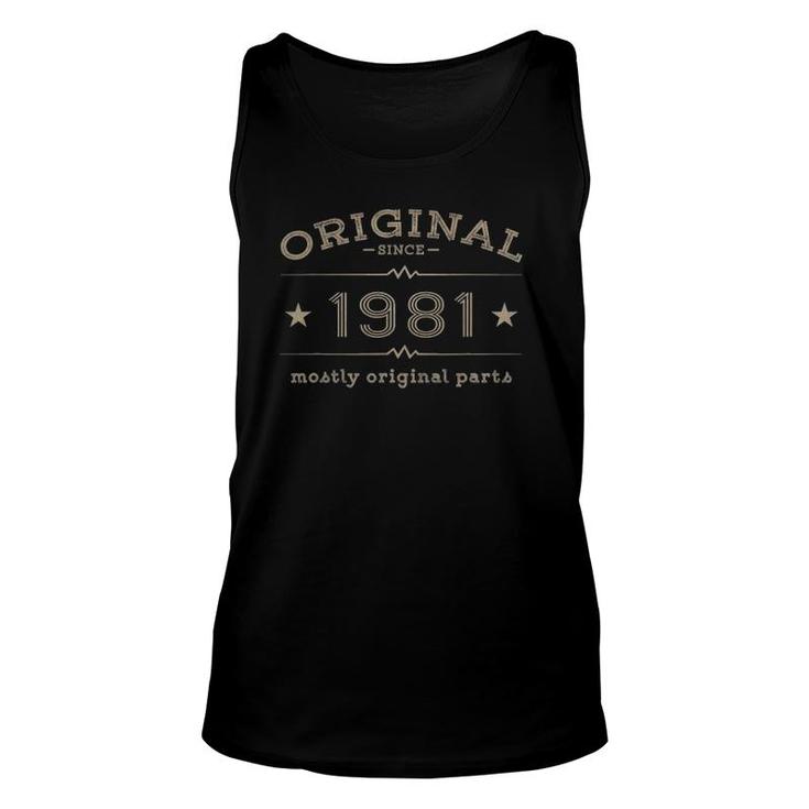 Original From 1981 40Th Anniversary, Mostly Original Parts Unisex Tank Top