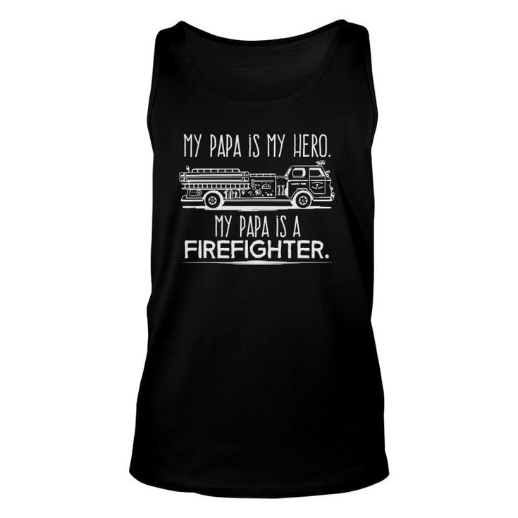 My Papa Is A Hero Firefighter Fireman Grandson Granddaughter Tank Top