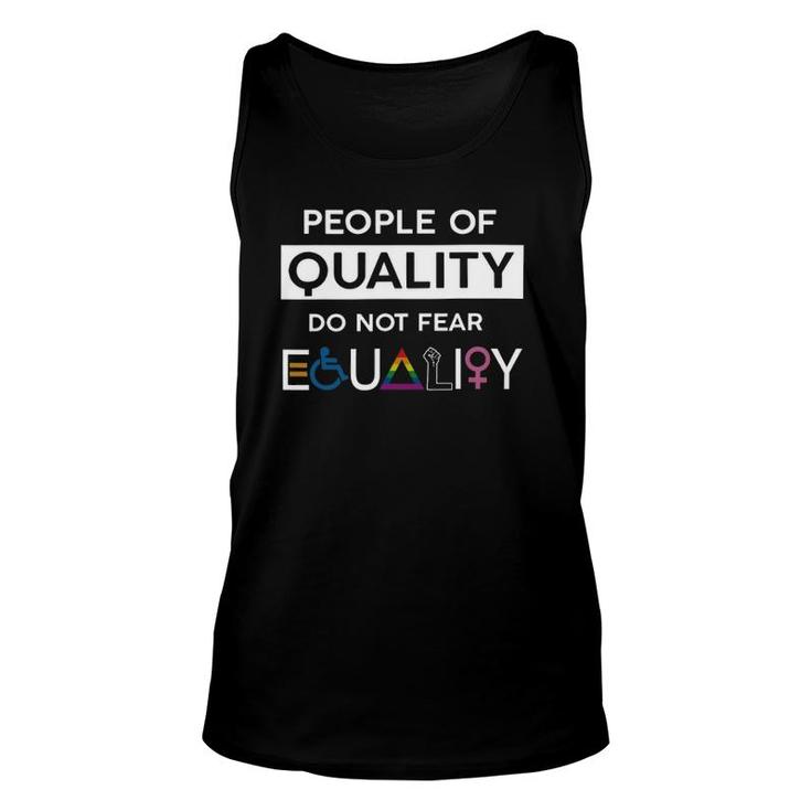 People Of Quality Do Not Fear Equality Lgbt Pride Unisex Tank Top