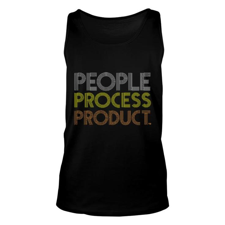 People Process Product Unisex Tank Top