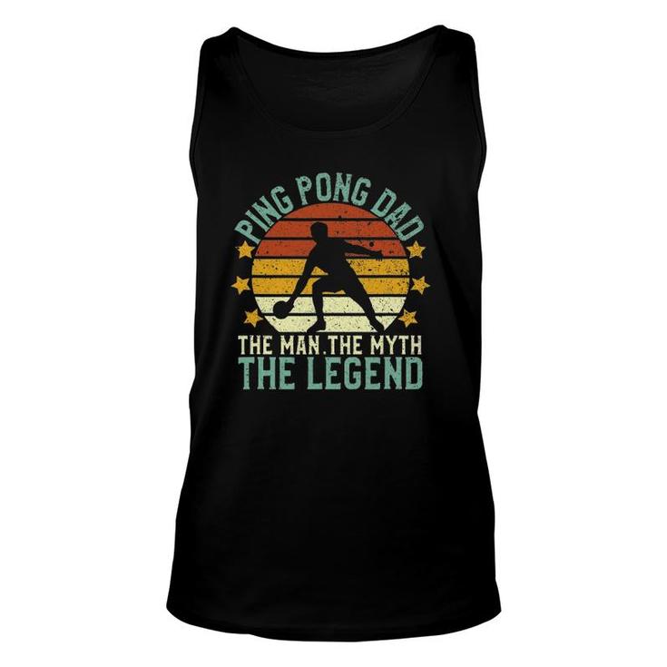 Mens Ping Pong Dad The Man The Myth The Legend Table Tennis Tank Top