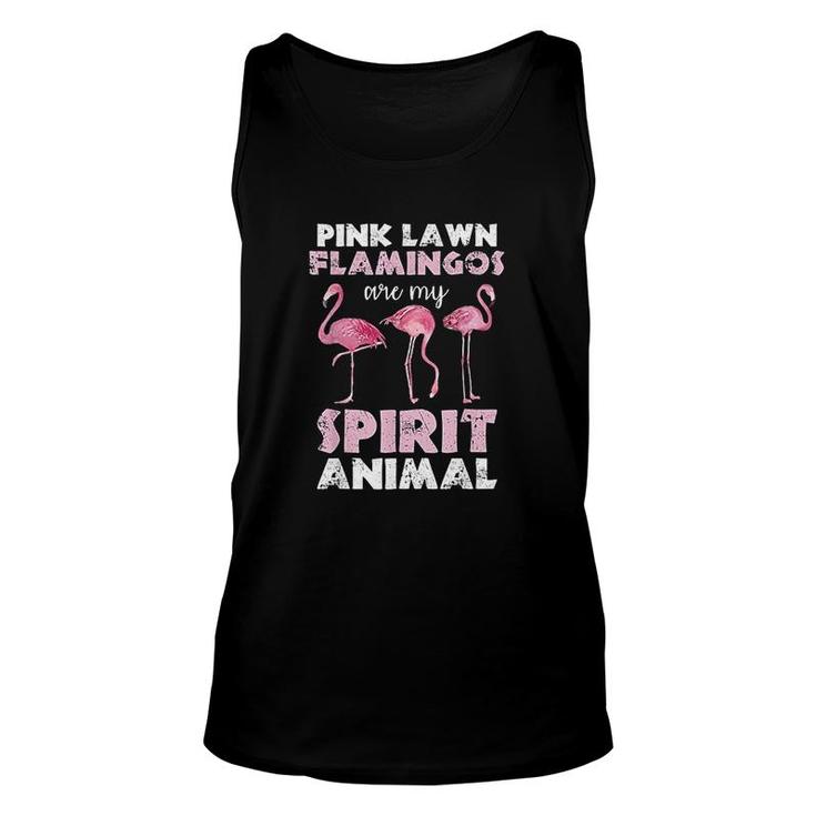 Pink Lawn Flamingos Are My Spirit Animal Unisex Tank Top