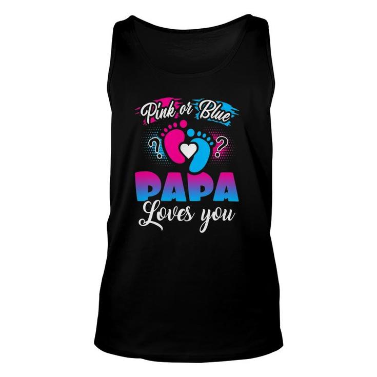 Pink Or Blue Papa Loves You Baby Gender Reveal Unisex Tank Top