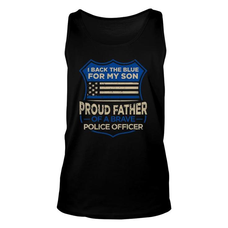 Police Officer I Back The Blue For My Son Proud Father Unisex Tank Top
