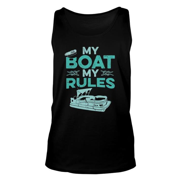 Pontoon Boat Captain  My Boat My Rules Father's Day Gift Unisex Tank Top