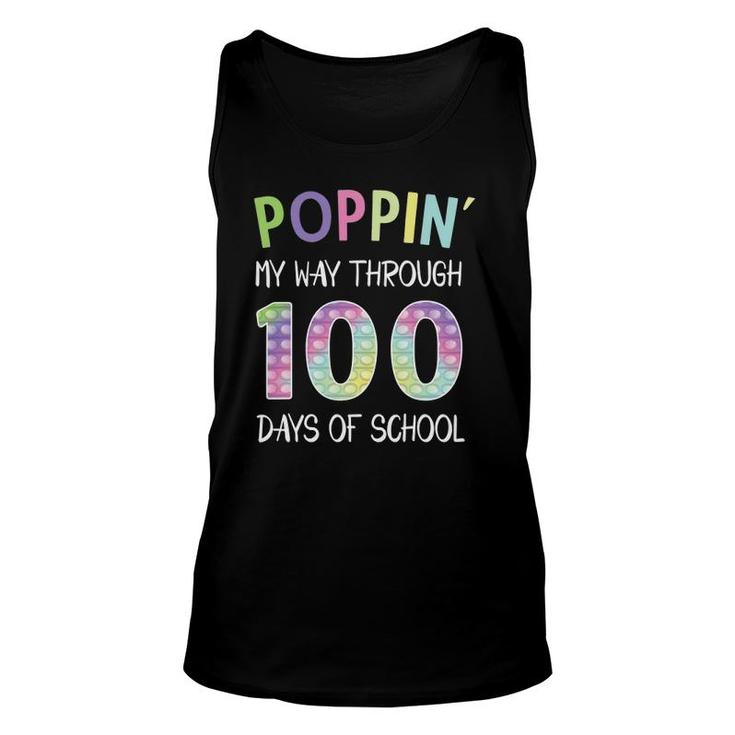 Poppin' My Way Through 100 Days Of School 100 Days Smarter Unisex Tank Top