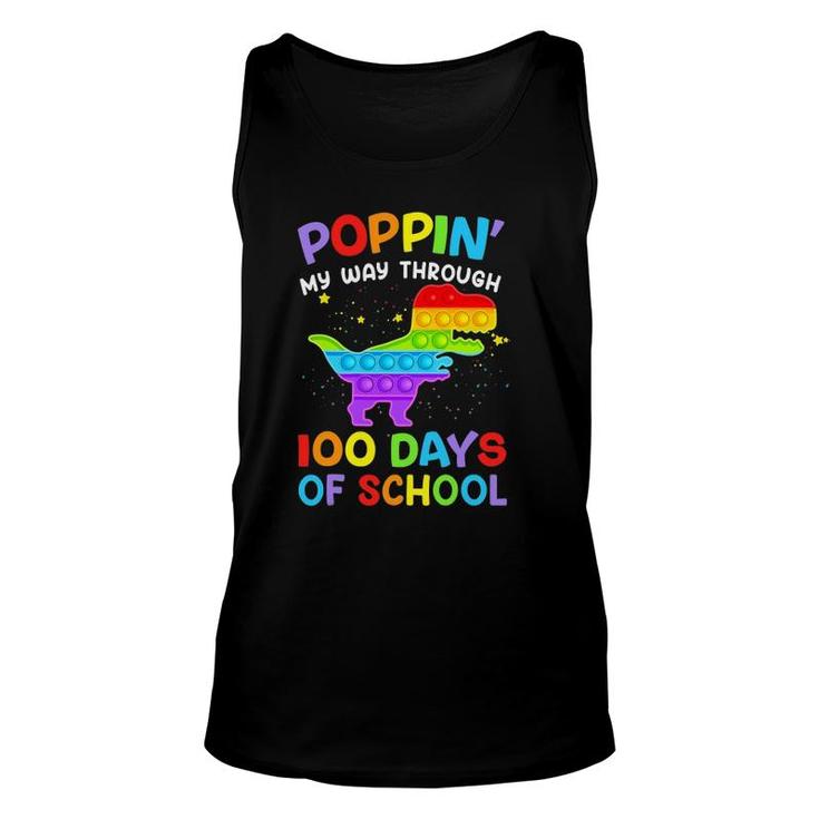 Poppin My Way Through 100 Days Of School 100Th Day Dinosaur Unisex Tank Top