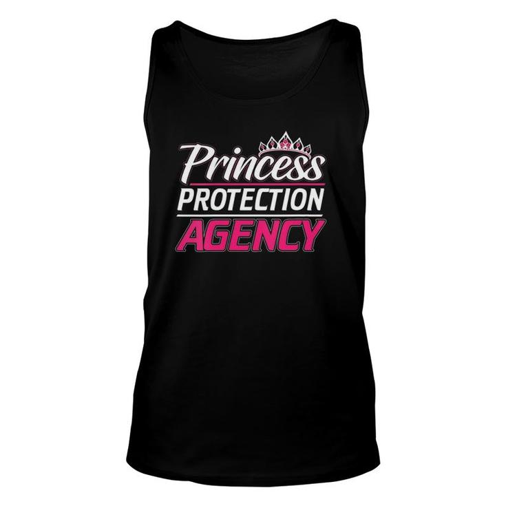 Princess Protection Agency For Fathers And Daughters Unisex Tank Top