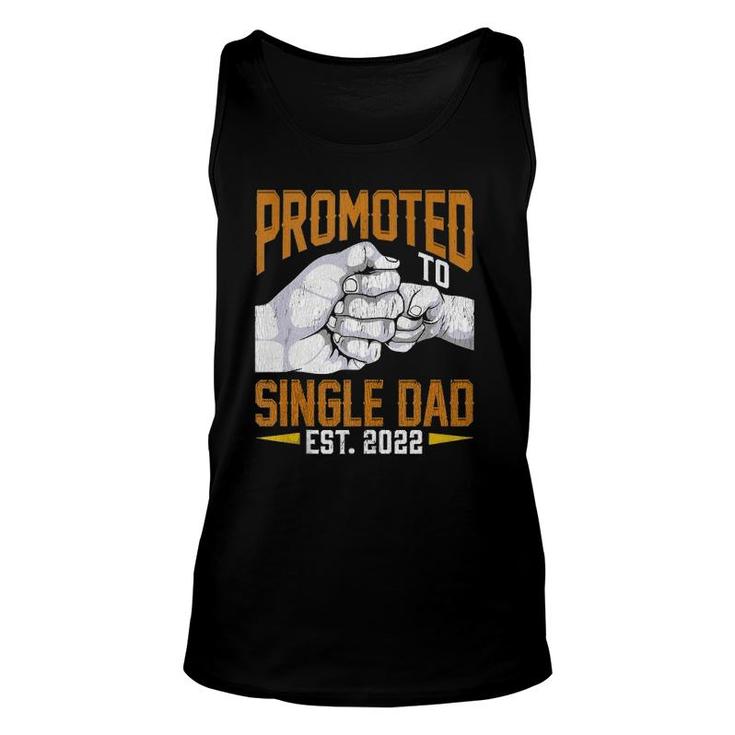 Mens Promoted To Single Dad Est 2022 Father's Day New Single Dad Tank Top