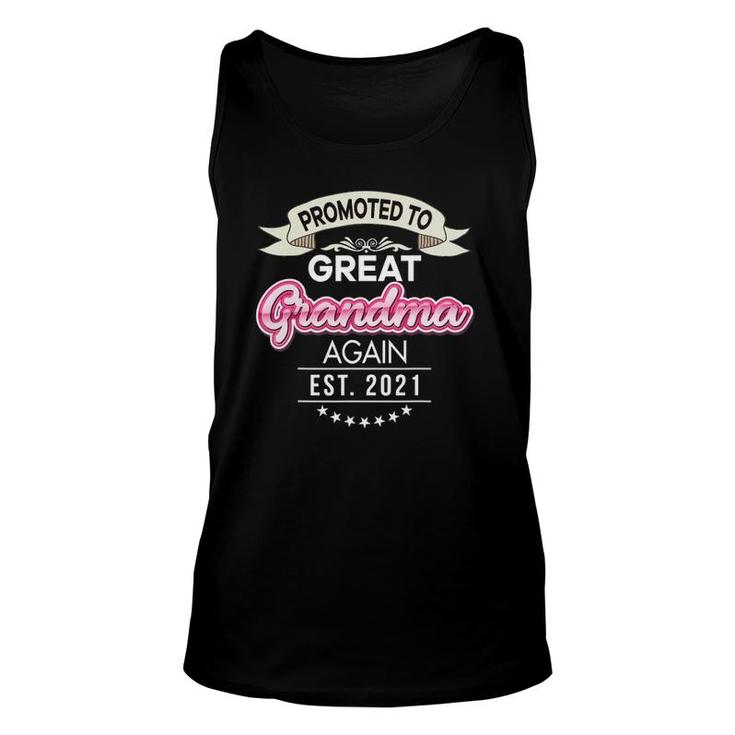 Promoted To Great Grandma Again Est 2021 New Mom Dad Mother Unisex Tank Top