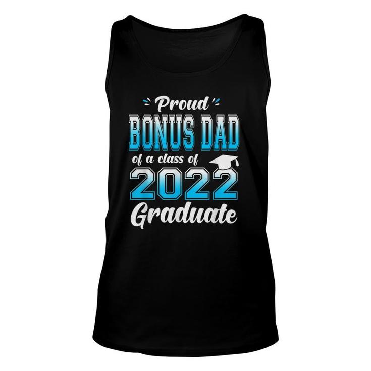 Proud Bonus Dad Of A Class Of 2022 Graduate Senior 22 Ver2 Tank Top