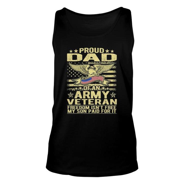 Mens Proud Dad Of Army Veteran Freedom Isn't Free Military Father Tank Top