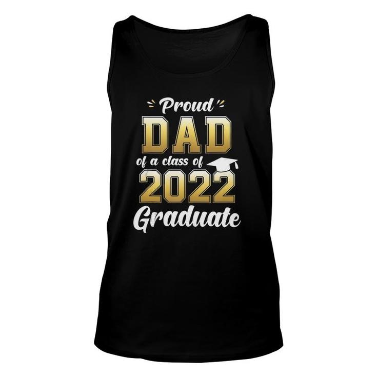 Mens Proud Dad Of A Class Of 2022 Graduate Senior 22 Daddy Tank Top