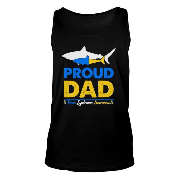 Proud Dad Papa World Down Syndrome Awareness Day Shark Unisex Tank Top