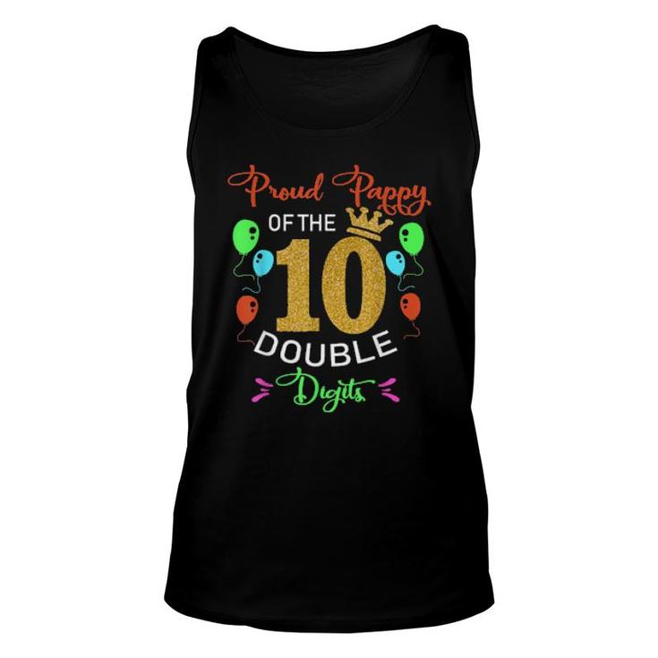 Proud Pappy Of The Double Digits 10Th Birthday 10 Yrs  Unisex Tank Top