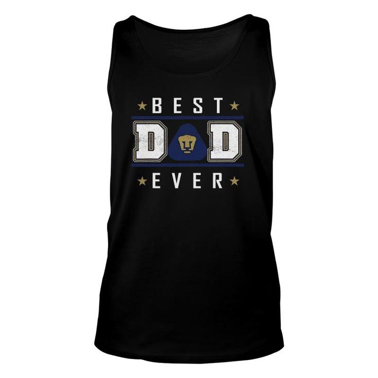 Pumas Unam Best Dad Ever Happy Father's Day Unisex Tank Top