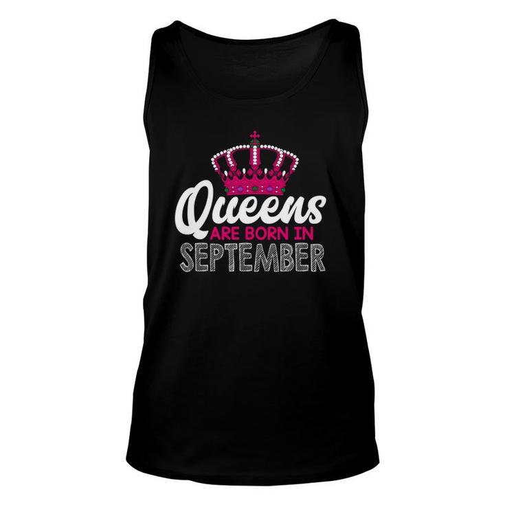 Queens Are Born In September Funny Gift Idea For Men Women Unisex Tank Top