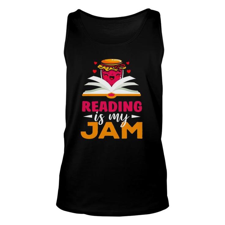 Reading Is My Jam Funny I Love To Read Books Teacher Gift Unisex Tank Top