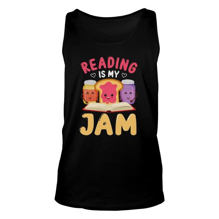 Reading Is My Jam Funny I Love To Read Books Unisex Tank Top