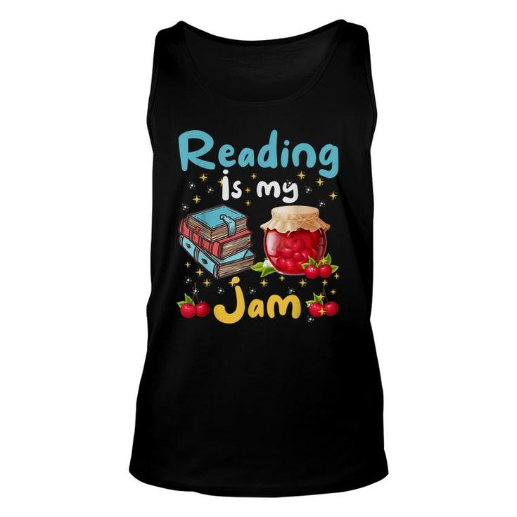 Reading Is My Jam Library Student Teacher Book Bookaholic Unisex Tank Top