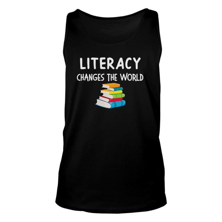 Reading Literacy Changes The World Books Lover Unisex Tank Top