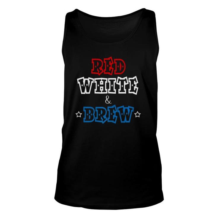 Red, White & Brew 4Th Fourth Of July  Unisex Tank Top