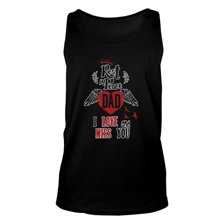 Rest In Peace Dad I Love And Miss You Heart Memorial Tee Unisex Tank Top