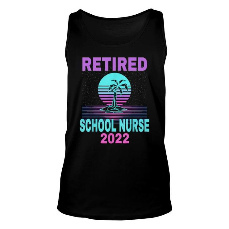Retired School Nurse 2022 Beach Retirement  Unisex Tank Top