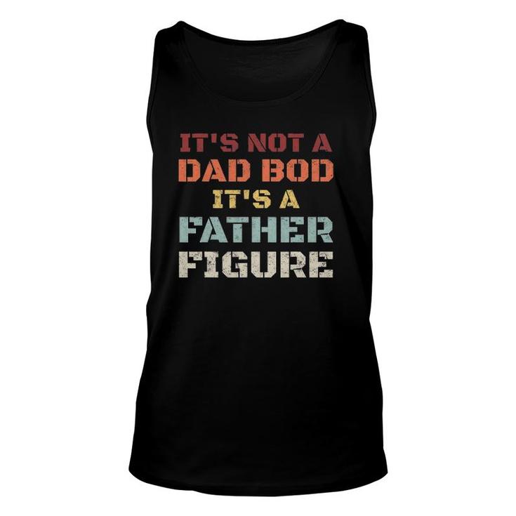 Mens Retro It's Not A Dad Bod It's A Father Figure Fathers Day Tank Top