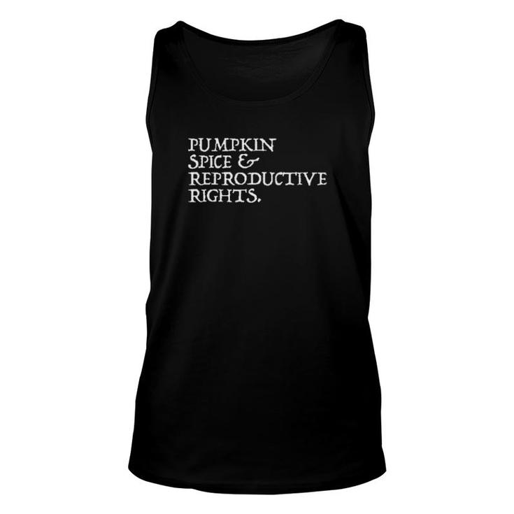 Rights Choice Pumpkin Spice Reproductive Rights Feminist  Unisex Tank Top