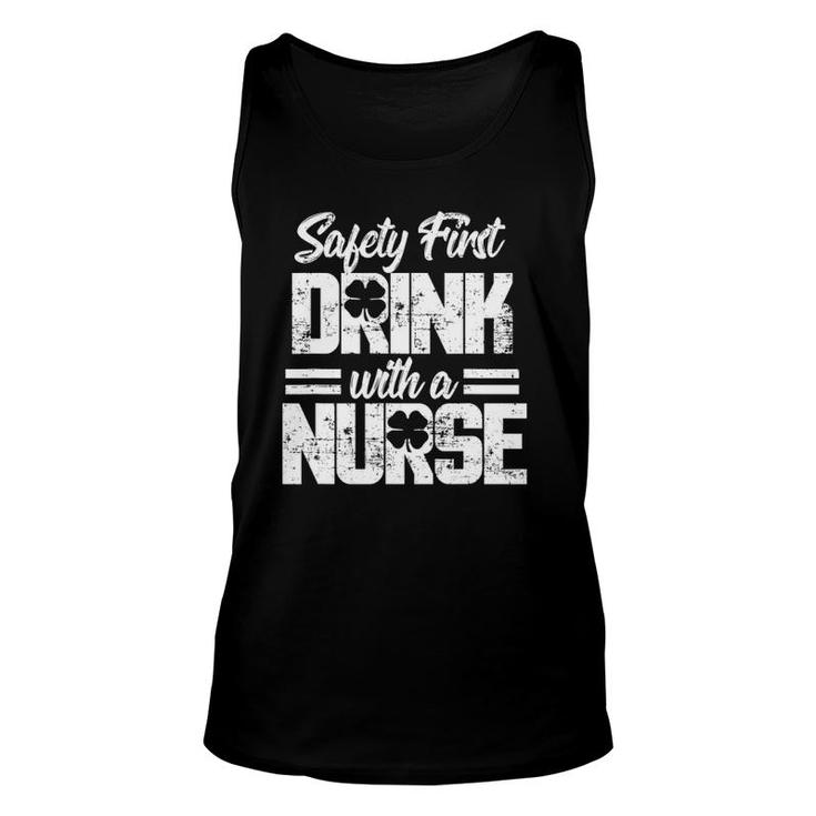 Safety First Drink With A Nurse St Patrick's Day Unisex Tank Top