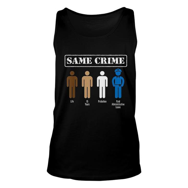 Same Crime Different Time Funny Satirical Unisex Tank Top Same Crime Different Time Funny Satirical Unisex Tank Top