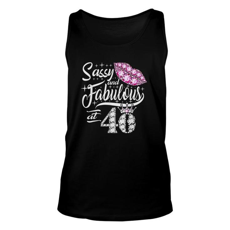 Sassy And Fabulous At 40 Years Old 40th Birthday Hot Lips Unisex Tank Top