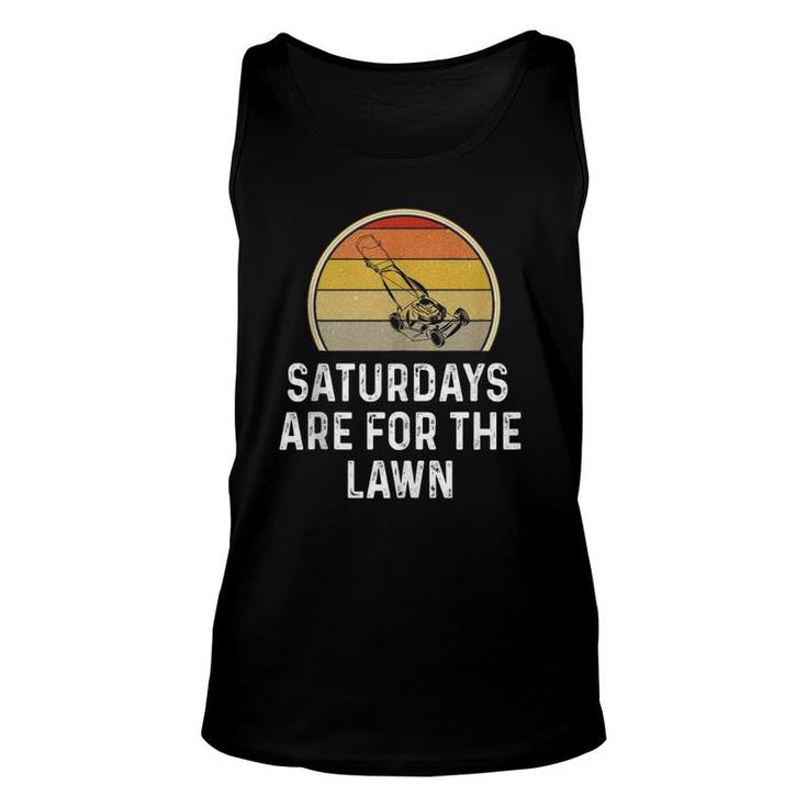 Mens Saturdays Are For The Lawn Mowing Grass Cutting Dad Tank Top
