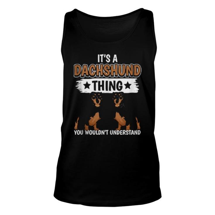 Sausage Dog Quote It's A Dachshund Thing Dachshund  Unisex Tank Top