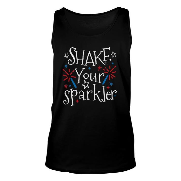 Shake Your Sparkler Funny 4Th Of July Independence Day Gift Unisex Tank Top