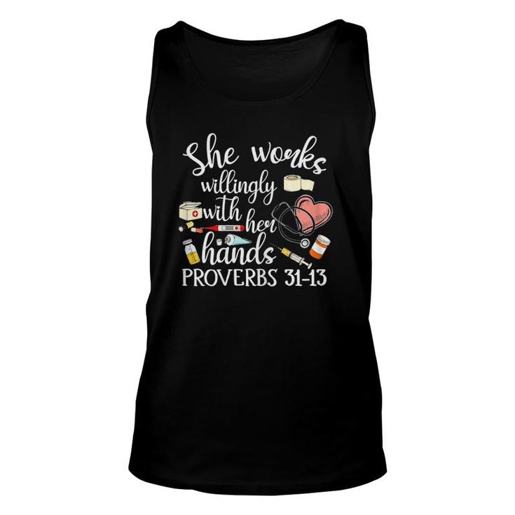 She Works Willingly With Her Hands Proverbs Quote For Nurse Unisex Tank Top